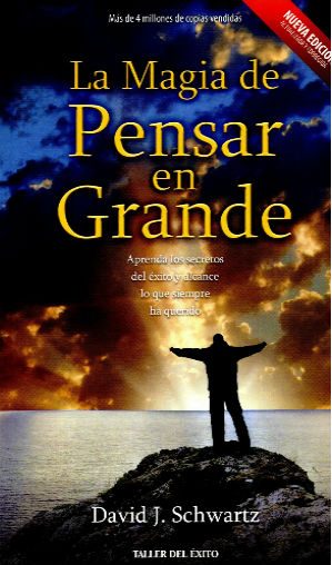 la-magia-de-pensar-en-grande